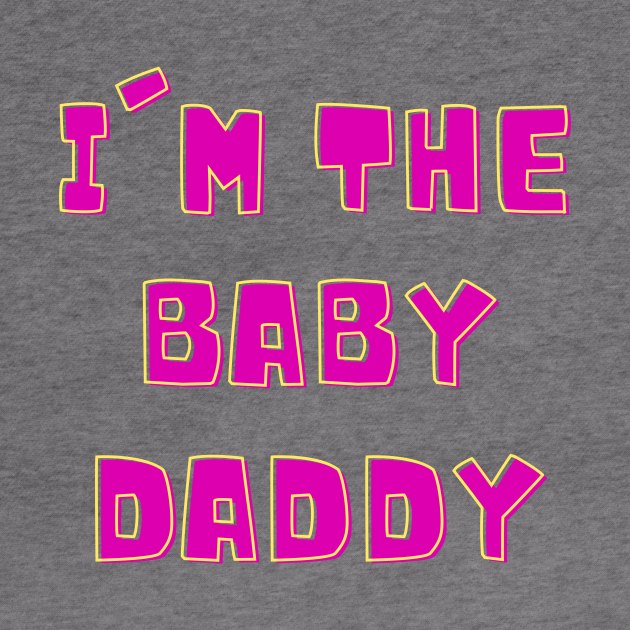 Baby Daddy Vibes: Bossing Parenthood tshirt by MbaireW